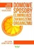 Domowe sposoby eliminujące zakwaszenie organizmu